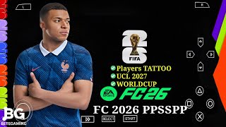 FIFA 2026 PSP ORIGINAL Android Offline 4K Camera | EA FC 26 PSP HD Graphics New Kits &Transfer