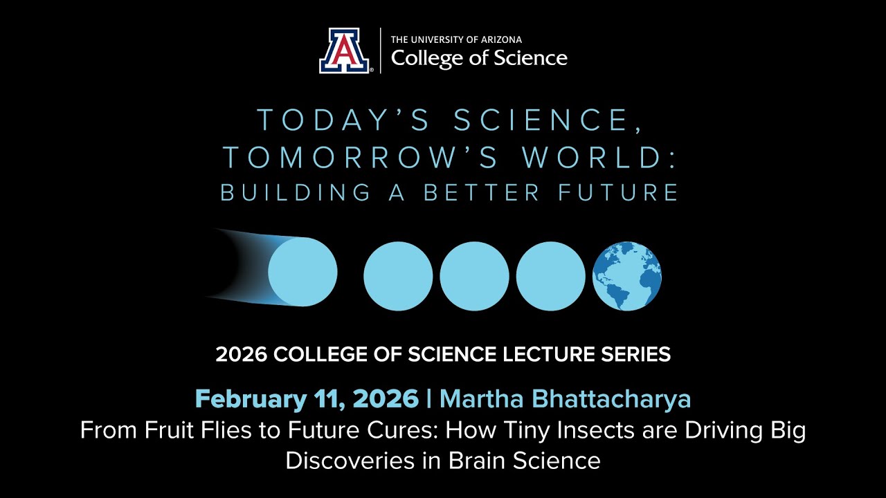 2026 Lecture Series - How Tiny Insects are Driving Big Discoveries in Brain Science