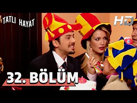 Tatlı Hayat 32. Bölüm HD