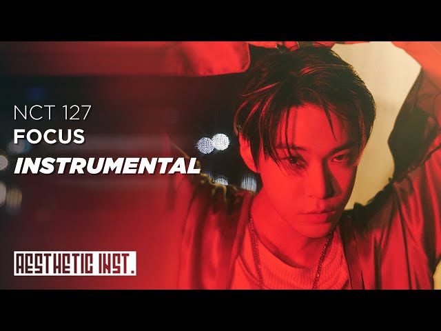 NCT 127 'Focus' (Official Instrumental) class=