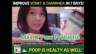Max & Paw Customer Review - Improve vomit & diarrhea