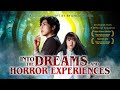 Trailer: Into the Dreams & Horror Experiences