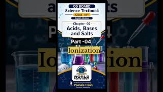 CG BOARD ,Class - 10th Science textbookChapter -02 Acids, Bases, and Salts Part -04Ionization