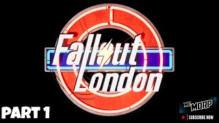 Morning w/ Morp - Fallout London - Part 1