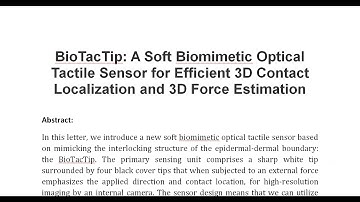 BioTacTip A Soft Biomimetic Optical Tactile Sensor for Efficient 3D Contact Localization and 3D Forc