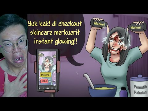 REACTION ANIMASI DRAMA Penjual Skincare Abal2 - Wajah Glowing Sementara Rusak Selamanya!!!