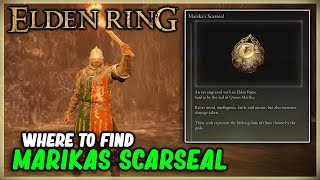 How To Get Marika's Scarseal Elden Ring 