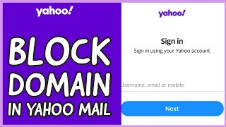 How to Block Domain in Yahoo Mail? Restrict Domain in Yahoo Mail on PC 2024