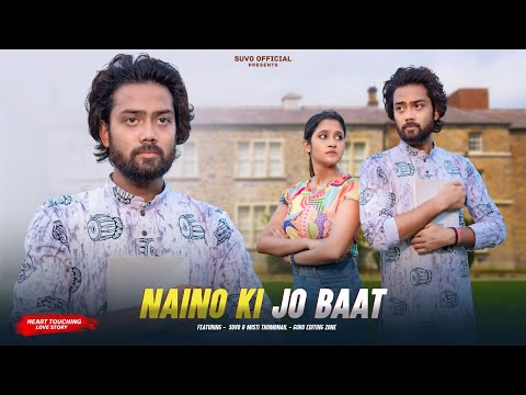 Naino Ki Jo