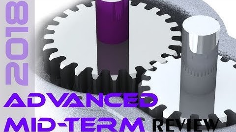 SolidWorks 2018 - Advanced Mid-Term Review Tutorial