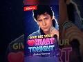 Give Me Your Heart Tonight 💖 | Shakin’ Stevens | Classic 80s Love Song #Shorts #viral #usashorts