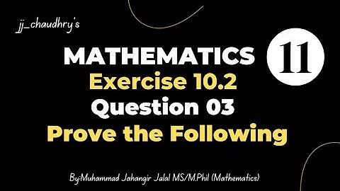 11th Class Math || Ch 10 Trigonometric Identities || Exercise 10.2 Question 3