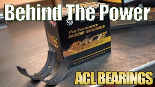 ACL Bearings | Behind The Power