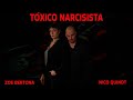 TÓXICO NARCISISTA TRAILER