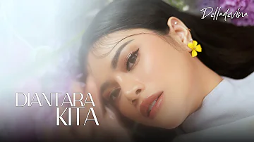 Delladevina - Diantara Kita (Official Music Video)