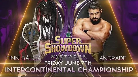 Finn Bálor Vs Andrade WWE Intercontinental Championship | Super Showdown