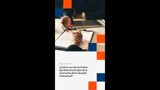 Cuál Es Uno De Los Límites Que Tiene El Principio De La Autonomía De La Voluntad Contractual?
