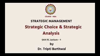 Strategic Management  | Strategic Choice & Strategic Analysis | AKTU Digital Education