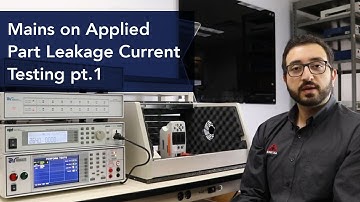 Mains on Applied Part Leakage Current Testing pt.1