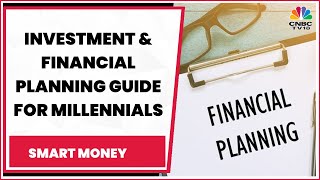 Investment & Financial Planning Guide For Millennials | Prableen Bajpai EXCLUSIVE | Smart Money