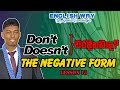 English Way - How to make Negative Form... Don't / Doesn't වරදිනවාද?