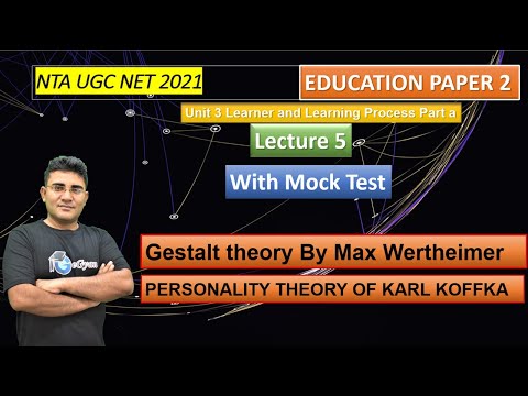 NTA  UGC NET 2021|| Unit 3 Learner and Learning Process | Part a L5 | Gestalt theory By Max Wertheim