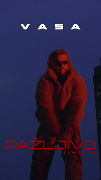 Vasa - Pažljivo RMX! NOVO! #pažljivo #vasa #shorts #mascomrecords #newmusic #viral #pijanac
