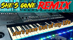 she's gone remix