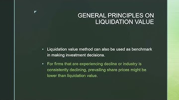 GENERAL PRINCIPLES ON LIQUIDATION VALUE
