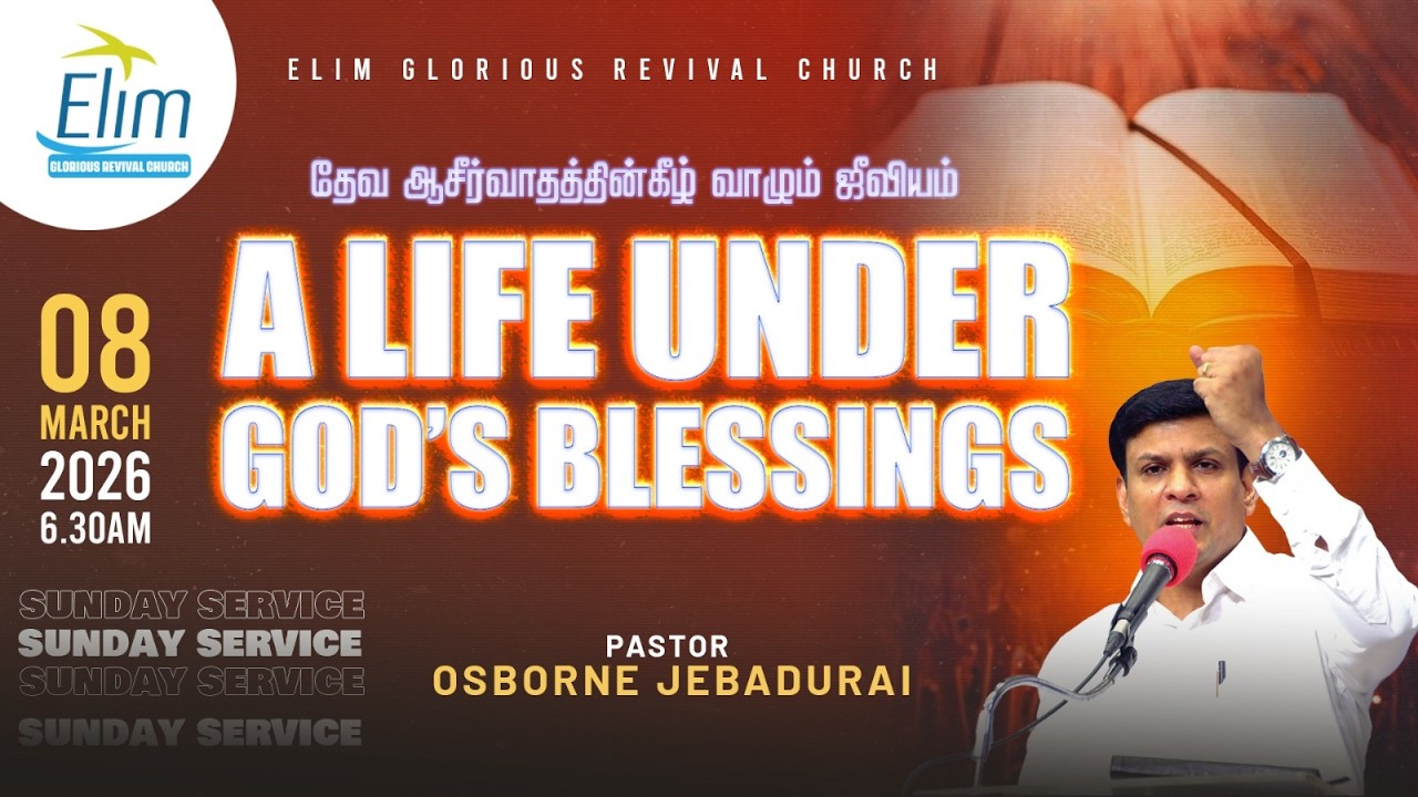 Sunday Service | 🔴LIVE 6:30 AM | Pas. OSBORNE JEBADURAI - Elim GRC | Mar 08 2026