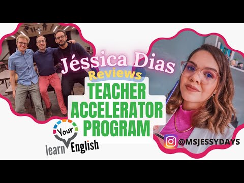 Jessica Dias Reviews the Learn YOUR English Teacher Accelerator Program