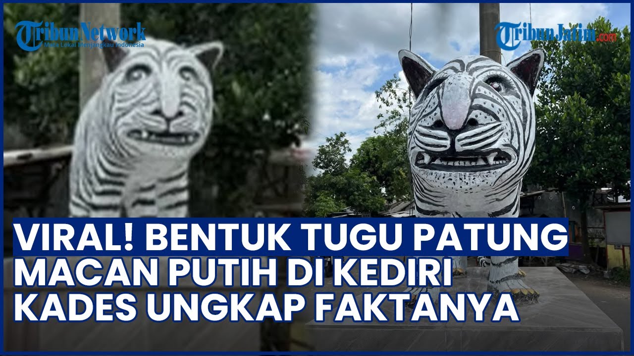 DIANGGAP ANEH! Viral Patung Macan Putih di Kediri, Kades Ungkap Fakta Sebenarnya