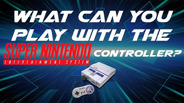 What Can You Play With The SNES Classic Controller