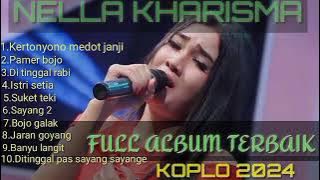 NELLA KHARISMA | BEST ALBUM | KOPLO TERBAIK 2024