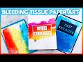 Bleeding Tissue Paper Art Cards / Tissue Paper Painting