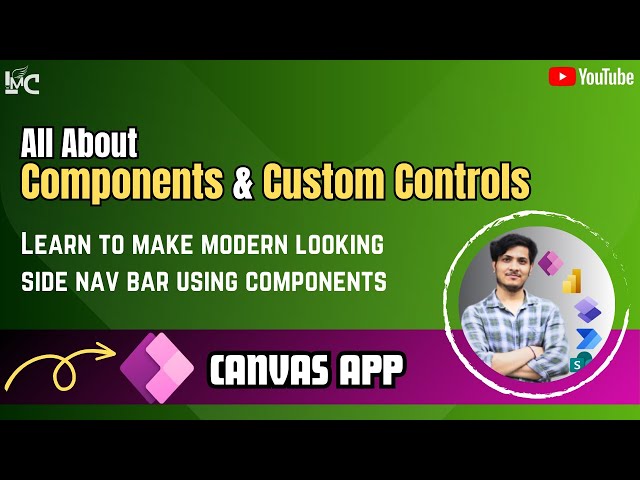 All about components in Canvas App | Build side nav bar using components class=