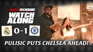 Expressions \& Sophie DANCE Over Pulisic GOAL | Real Madrid 0-1 Chelsea | Watch Along