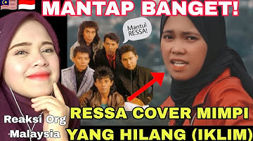 AUTO MERINDING‼️😱😱 RESSA COVER MIMPI YANG HILANG DARI BAND POPULER MALAYSIA IKLIM