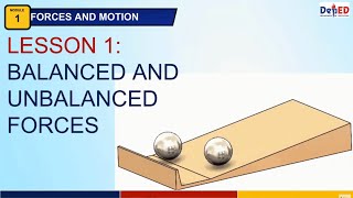 LESSON 1- BALANCED AND UNBALANCED FORCES - GRADE 9 