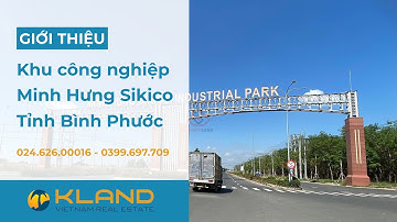 Khu công nghiệp Minh Hưng Sikico - Bình Phước (nay là Đồng Nai mới)