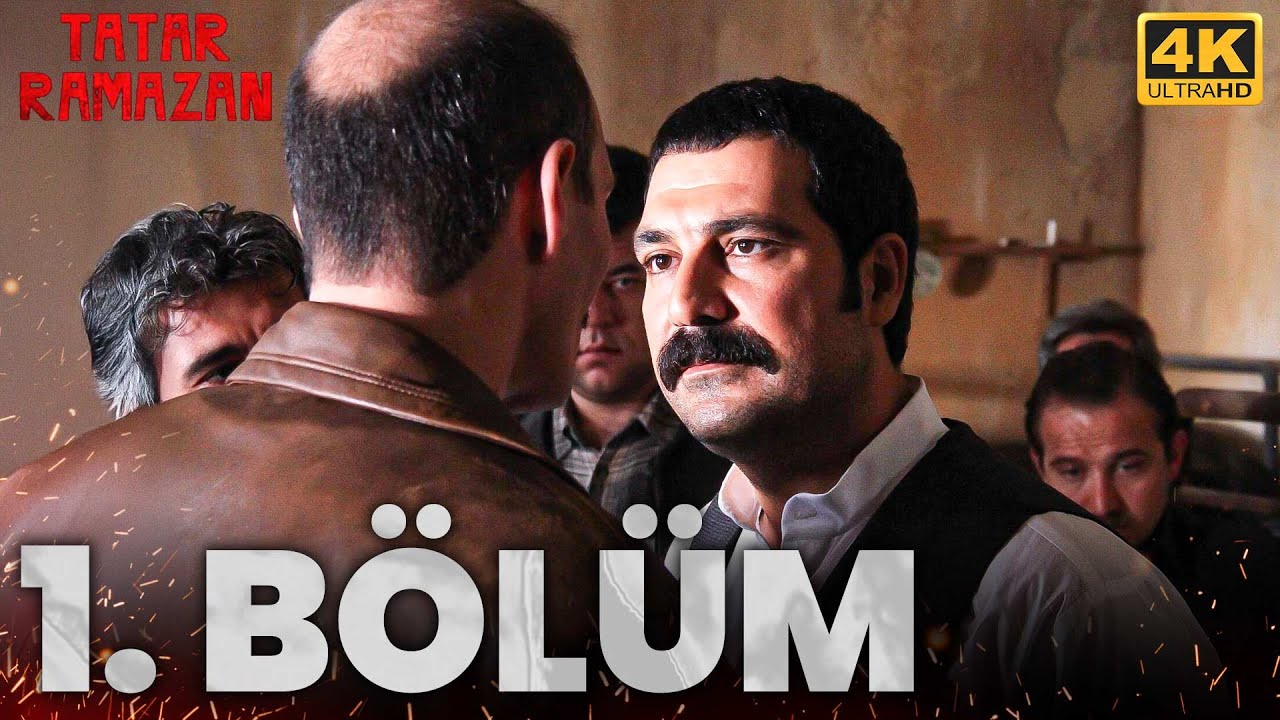 Tatar Ramazan 1. Bölüm | 4K Ultra HD