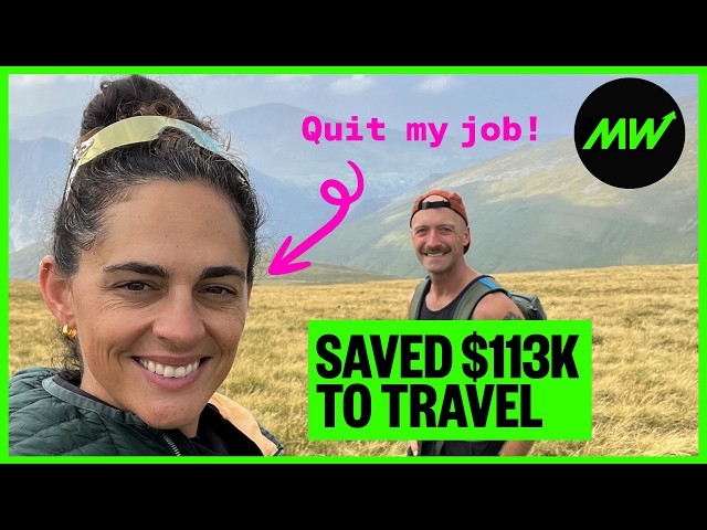 How I saved enough to quit my job and travel for a year | MarketWatch