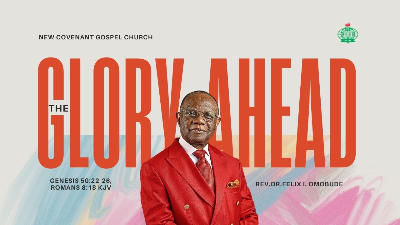 THE GLORY AHEAD  || REV. DR. FELIX OMOBUDE || 01.03.2026