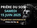 PRIÈRE POUR LA GUÉRISON – Samedi 21 Juin 2025 | Dieu peut encore te guérir aujourd'hui