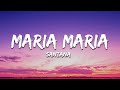 Santana - Maria Maria (Lyrics) ft. The Product G&B