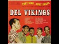 Del Vikings - Down in Bermuda (vocal Norman Wright)