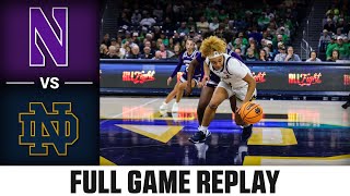 Northwestern vs. Notre Dame Full Game Replay | 202324 ACC Women’s Basketball