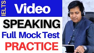 IELTS Video Speaking: Full MOCK TEST Practice By Asad Yaqub
