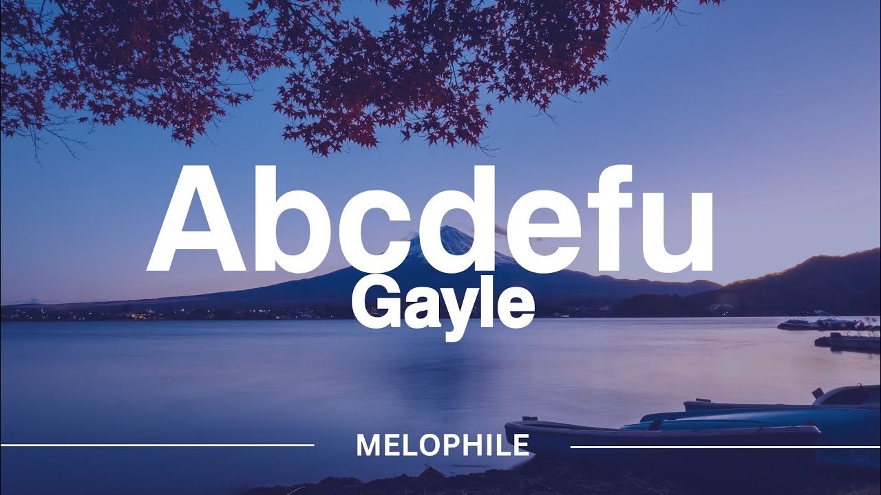 Abcdefu-Gayle