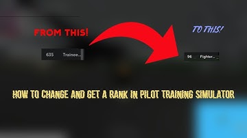 HOW TO CHANGE AND GET A RANK IN PILOT TRAINING SIMULATOR | Pilot Training Simulator RBLX